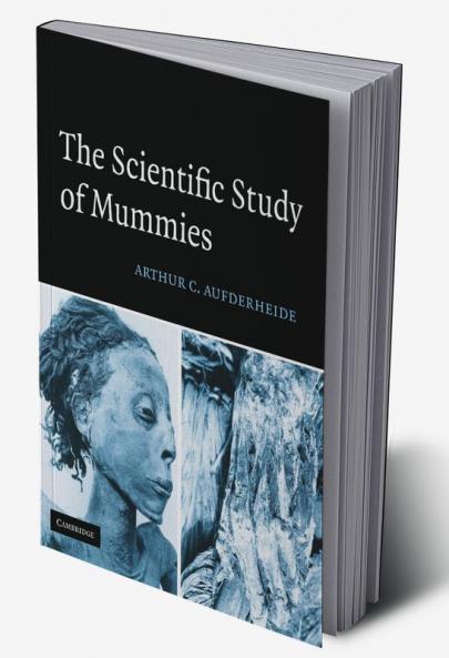 The Scientific Study of Mummies