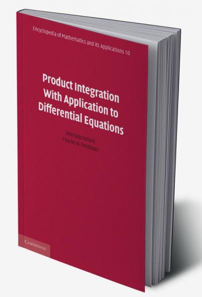 Product Integration with Application to Differential Equations