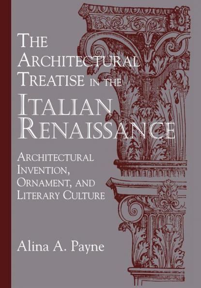 The Architectural Treatise in the Italian Renaissance