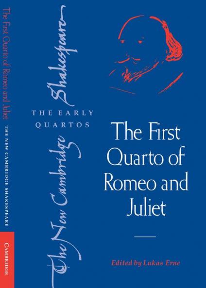 The First Quarto of Romeo and Juliet