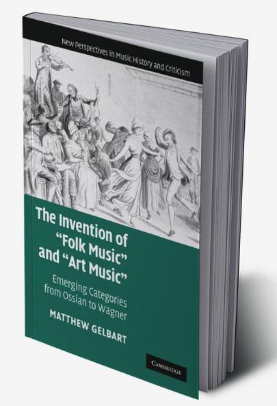 The Invention of 'Folk Music' and 'Art Music'