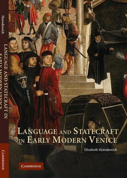 Language and Statecraft in Early Modern Venice