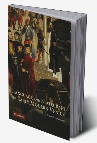 Language and Statecraft in Early Modern Venice