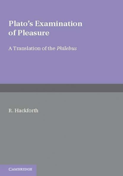 Plato's Examination of Pleasure