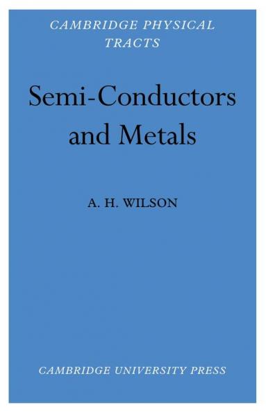 Semi-Conductors and Metals