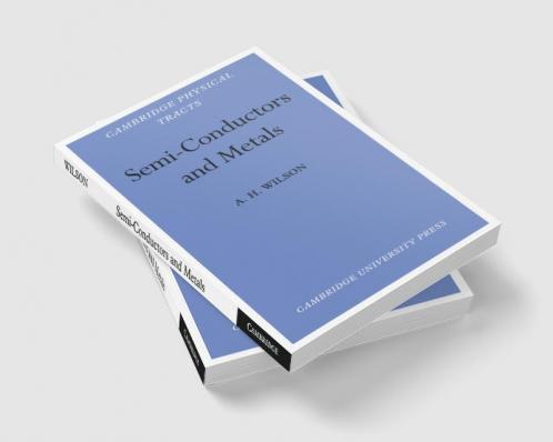 Semi-Conductors and Metals