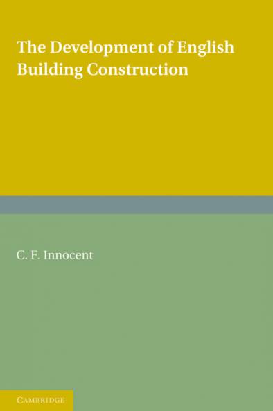 The Development of English Building Construction