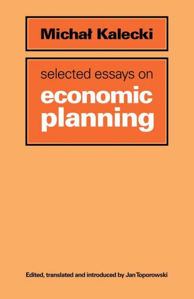 Selected Essays on Economic Planning