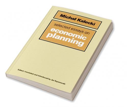Selected Essays on Economic Planning