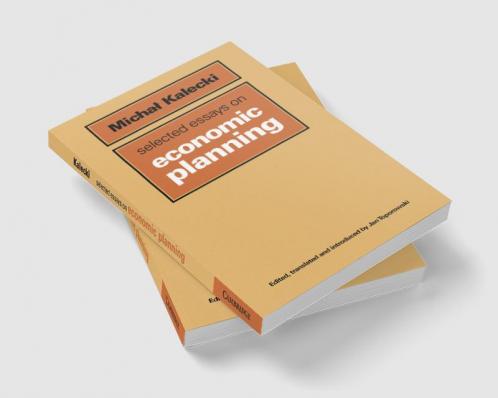 Selected Essays on Economic Planning
