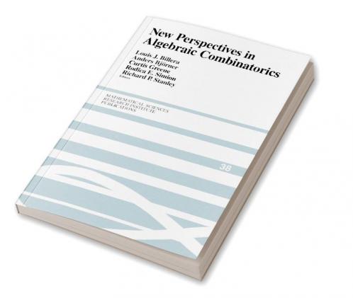 New Perspectives in Algebraic Combinatorics