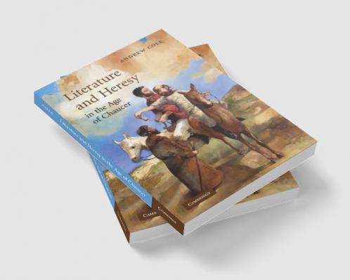 Literature and Heresy in the Age of Chaucer