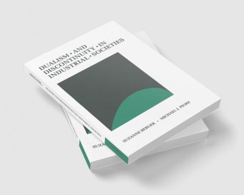 Dualism and Discontinuity in Industrial Societies