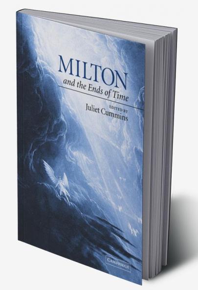 Milton and the Ends of Time