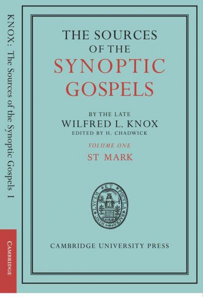The Sources of the Synoptic Gospels
