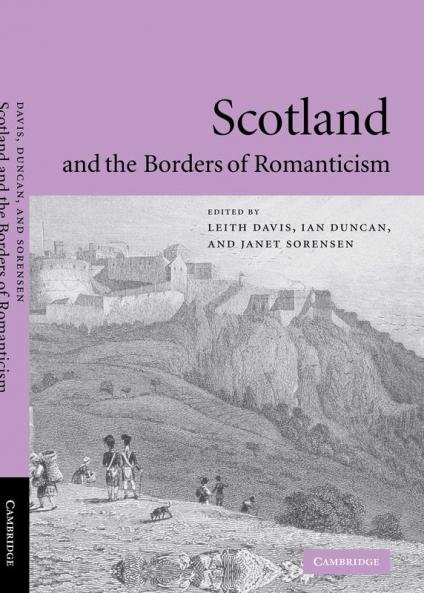 Scotland and the Borders of Romanticism