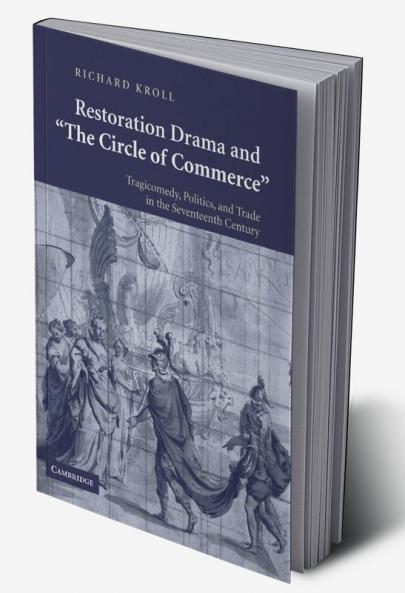 Restoration Drama and 'The Circle of Commerce'