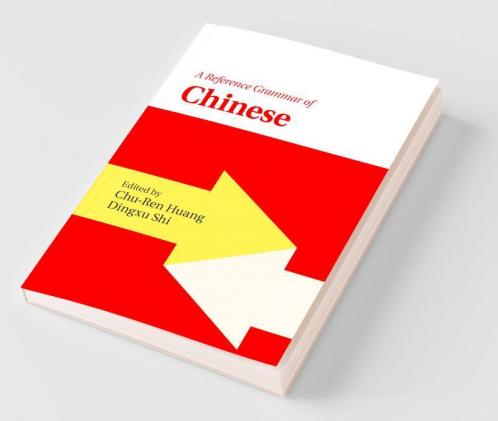 A Reference Grammar of Chinese