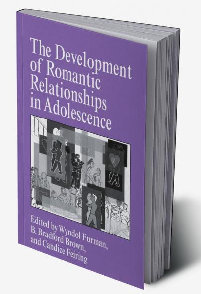 The Development of Romantic Relationships in Adolescence
