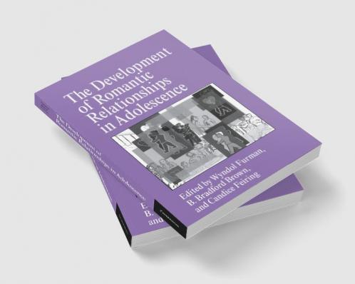 The Development of Romantic Relationships in Adolescence