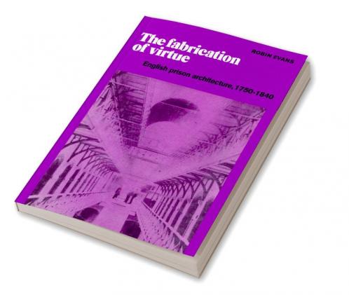 The Fabrication of Virtue