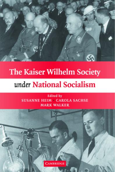 The Kaiser Wilhelm Society Under National Socialism