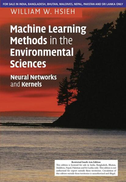 Machine Learning Methods in the Environmental Sciences
