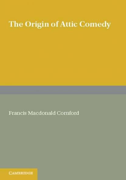 The Origin of Attic Comedy