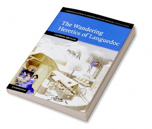 The Wandering Heretics of Languedoc