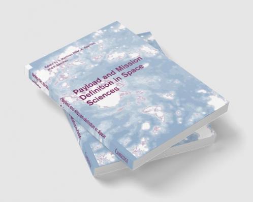Payload and Mission Definition in Space Sciences