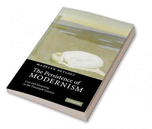 The Persistence of Modernism