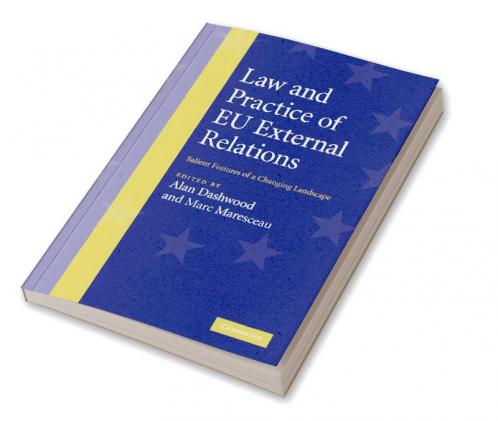 Law and Practice of Eu External Relations