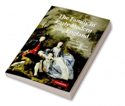 The Family in Early Modern England