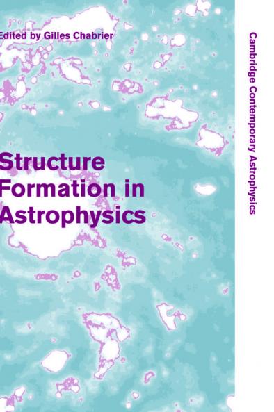 Structure Formation in Astrophysics