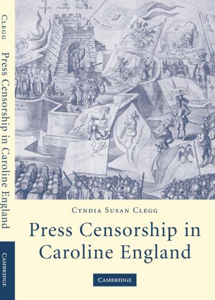 Press Censorship in Caroline England