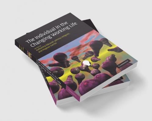 The Individual in the Changing Working Life