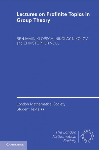 Lectures on Profinite Topics in Group Theory
