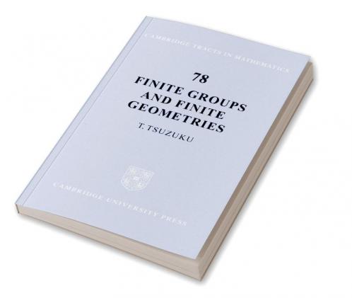 Finite Groups and Finite Geometries