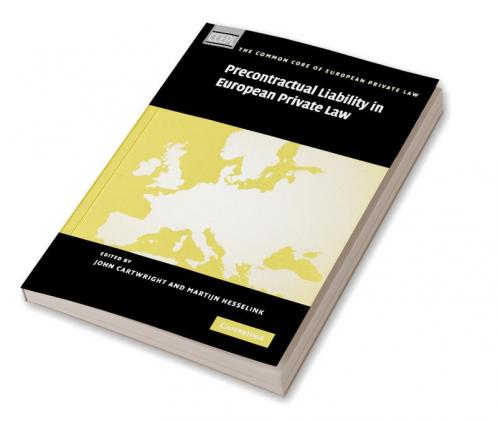 Precontractual Liability in European Private Law