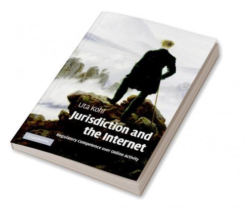 Jurisdiction and the Internet
