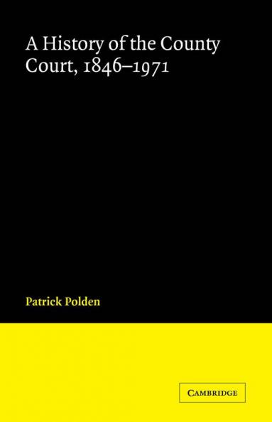 A History of the County Court 1846 1971