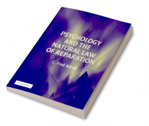 Psychology and the Natural Law of Reparation