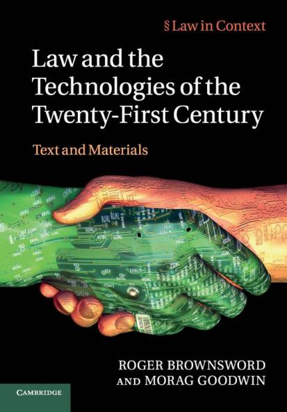 Law and the Technologies of the Twenty-First Century