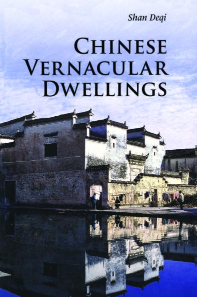 Chinese Vernacular Dwellings