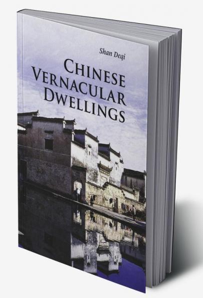 Chinese Vernacular Dwellings