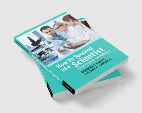 How to Succeed as a Scientist