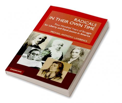 Radicals in Their Own Time
