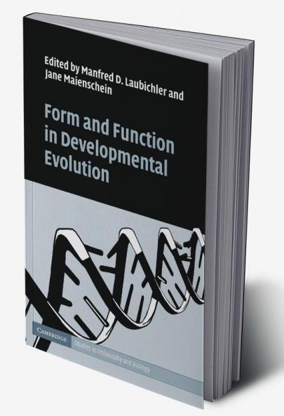 Form and Function in Developmental Evolution