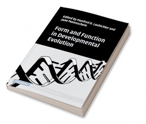 Form and Function in Developmental Evolution