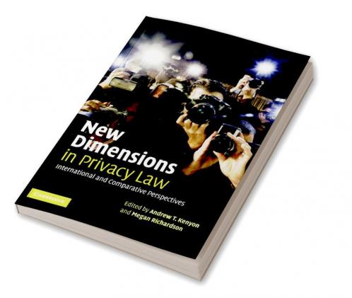New Dimensions in Privacy Law